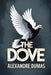 The Dove: A New Translation by Serge Laclos, Alexandre Dumas
