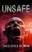 Unsafe: Book 5 of the Post-Apocalyptic Zombie Horror series by Christopher Artinian