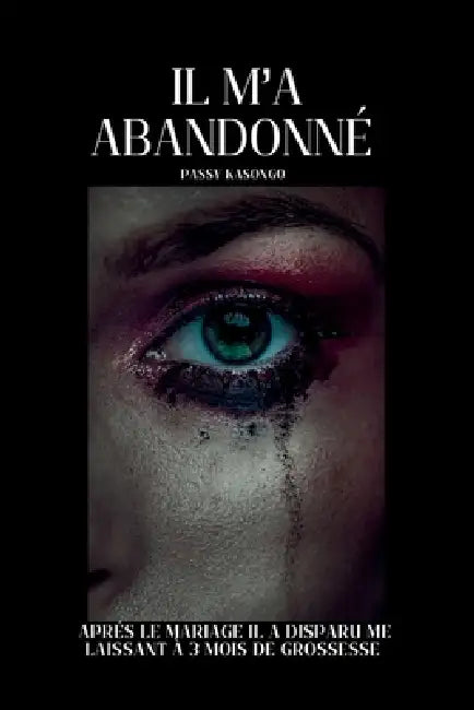 Il m'a Abandonné by Passy Kasongo