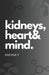 Kidneys, Heart & Mind by Hannah P
