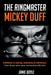 The Ringmaster: Mickey Duff by Jamie Boyle