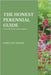 The Honest Guide to Perennials: From Old Truths to New Realities by Hood, Shelley
