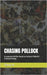 Chasing Pollock: A suspense thriller based on Jackson Pollock's 6 drip paintings. by H, Terry