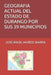 Geografia Actual del Estado de Durango Por Sus 39 Municipios by Jose Ángel Muñoz Ibarra