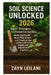 Soil Science Unlocked 2026: Expert Techniques for Productive Gardens Master Soil Health, Boost Plant Growth, and Transform Your Garden with Proven Org by Zayn Leilani