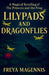 Lilypads and Dragonflies: A Magical Retelling of the Princess and the Frog by Freya Magennis