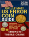 The Ultimate US Error Coin Guide 2026: Everything You Need to Know About Rare and Valuable U.S. Mint Errors by Crane, Tobias