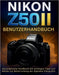 Nikon Z50ii Benutzerhandbuch: Das praktische Handbuch mit wichtigen Tipps und Wissen zur Beherrschung der digitalen Fotografie by Murray Strickland