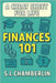 Finances 101: A Cheat Sheet For Life by Chamberlin, S. J.