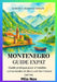 Monténégro Guide Expat: Guide pratique pour s'installer, comprendre et découvrir les trésors cachés by Milo Nox