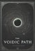 The voidic path by Cassandra Morschauser