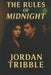 The Rules of Midnight by Jordan N. Tribble