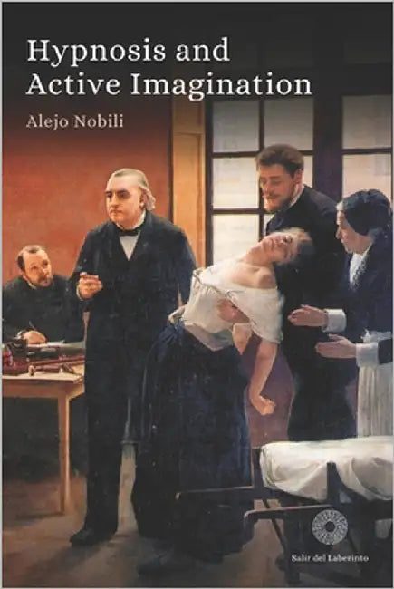 Hypnosis and Active Imagination by Fernández Ribnikov, Sergio