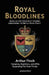 Royal Bloodlines: Unveiling the Conspiracy Theories Surrounding the British Royal Family: Vampires, Reptilians, and UFOs: Separating Fact from Fiction by Arthur Finch