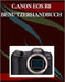Canon EOS R8 Benutzerhandbuch: Ein Schritt-für-Schritt-Handbuch für Anfänger und Fortgeschrittene, das wichtige Kamerafunktionen, kreative Techniken, by Jade Morley