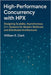 High-Performance Concurrency with HPX: Designing Scalable, Asynchronous C++ Systems for Modern Multicore and Distributed Architectures by E. Clark, William