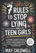 The 7 Rules To Stop Lying For Teen Girls: A Teenager's Guide To Overcome Being A Compulsive Liar, Building Honesty, Restore Relationships, Achieve Emo by May Caldwell