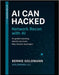 AI Can Hacked: Network Recon with AI: Mastering Network Reconnaissance with Artificial Intelligence by Goldmann, Bernie