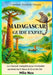 Madagascar Guide Expat: Le manuel complet pour s'installer sereinement dans la Grande Île by Milo Nox