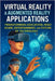 Virtual Reality & Augmented Reality Applications: Transforming Education, Healthcare, Entertainment, and the Future of Technology by Rhea, Alexander