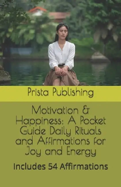 Motivation  Happiness by Prista Publishing