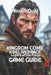 Kingdom Come: Deliverance II - Legacy of the Forge Game Guide: Step-by-Step Instructions, and Insider Secrets for Beginners and Veteran Players Alike by Maxim Quill