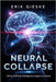 Neural Collapse: When artificial intelligence begins to dream by Gieske, Erik