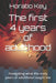 The first 4 years of adulthood: Navigating what the early years of adulthood taught me by Horatio Key