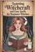 Learning Witchcraft and Easy Spells for Beginner Witches: Philosophy and Magical Ethics for the Journey of Witchcraft by Alexandre, Élida