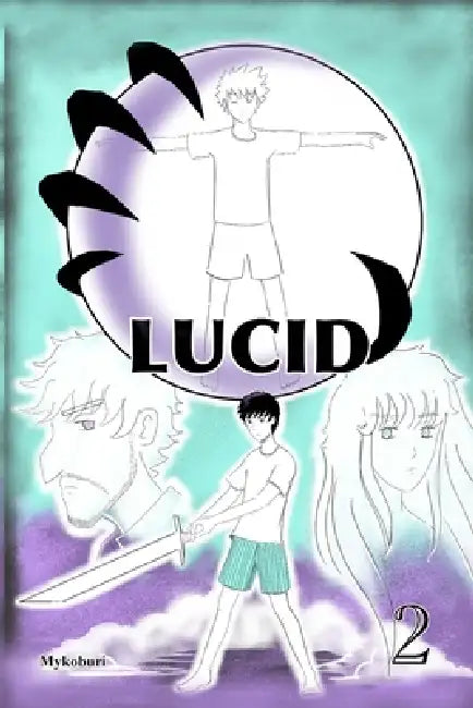 Lucid volume 2 by Mykoburi !
