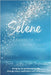 Selene: Goddess of the Moon's Secret Light by Goddess Wisdom Transformation, Nichole