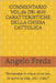 Commentario Vol.24 (781-810) Caratteristiche Della Chiesa Cattolica: "Rimanete in me e Io in voi. Io sono la vite, voi i tralci" by Freda, Angelo