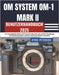OM SYSTEM OM-1 MARK II Benutzerhandbuch 2025: Vertrauensbildende Anleitung für Fotografen jeden Alters, die erweiterte Einstellungen und Schnellsteuer by Peterson, Kyrie