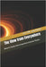 The View from Everywhere: What It's Really Like to Experience Extreme Physics by Van Houte, Cor P. M.