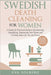 Swedish Death Cleaning for Women: A Gentle & Practical Guide to Decluttering, Simplifying, Organizing Your Home and Creating Space for Joy and Peace by Eva Solberg