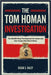 The Tom Homan Investigation: The $50,000 Sting That Exposed Corruption and How Trump's DOJ Shut It Down by Daley, Oscar S.