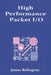 High-Performance Packet I/O: DPDK and VPP for Software Routers by James Relington