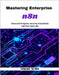 Mastering Enterprise n8n: Advanced AI Agents, Security & Scalability with the Latest n8n by Nexon, Hawke