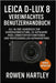 Leica D-Lux 8 Vereinfachtes Benutzerhandbuch: All-in-One-Handbuch zur Kameraeinrichtung, zu Aufnahmemodi, erweiterten Funktionen und professionellen A by Hartley, Rowen