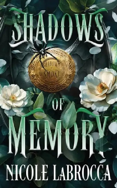 Shadows of Memory: A Fantasy Romance by Nicole Labrocca