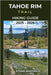 Tahoe Rim Trail Hiking Guide 2025 - 2026: Discover Scenic Day Hikes, Epic Treks, and Full-Thru Hike Planning Around Lake Tahoe's Iconic 165-Mile Loop by Ashford, Ethan