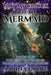 Not My Circus, Not My Mermaid: Paranormal Witch and Wizard Mysteries by Sarina Dorie