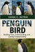 Penguin bird: Building Trust, Understanding, and Lasting Companionship by C. Astrid, Kaida