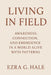 Living in Field: Awareness, Connection, and Emergence in a World Alive with Patterns by Ezra G. Hale