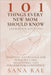 101 Things Every New Mom Should Know (Newborn Edition): Essential Knowledge for Newborn Care, Milestones, and Postpartum Confidence by Sana Rae