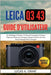 LEICA Q3 43 Guide Utilisateur: Du Déballage à l'Expert-Un Manuel Compagnon Pratique Étape par Étape pour Naviguer Chaque Fonction de Votre Nouvel Appa by Lucas A. Grant, Lucas A. Grant
