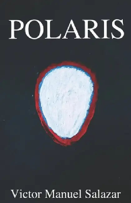 Polaris by Victor Manuel Salazar