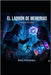 El Ladrón de Memorias: Ciencia Ficción by Gpt, Chat