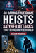40 Daring True Crime Heists & Cyber Attacks That Shocked the World: Famous Robberies, Hacks, and Unsolved Mysteries - Documented Cases Only by Julian Maddox