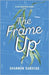 The Frame Up: A Spicy Coworkers-to-Lovers Romantic Comedy (Alessi Brothers Book 1) by Saunders, Shannon